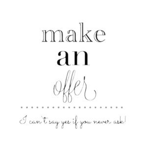 All reasonable offers accepted.